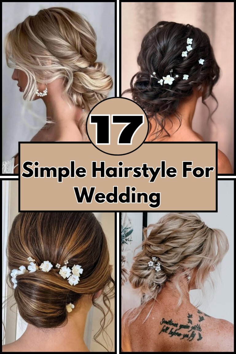 17 Simple Hairstyles For Wedding