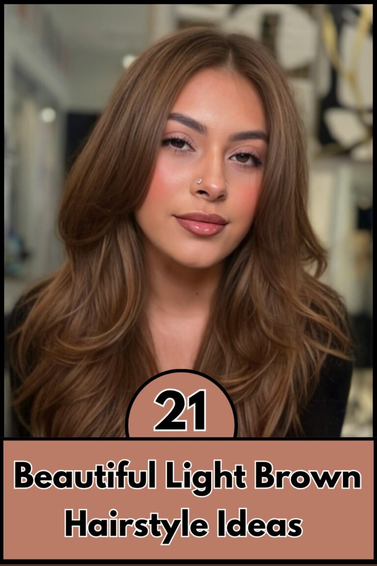 21 Beautiful Light Brown Hair Color Ideas